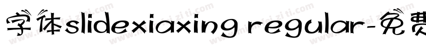 字体slidexiaxing regular字体转换